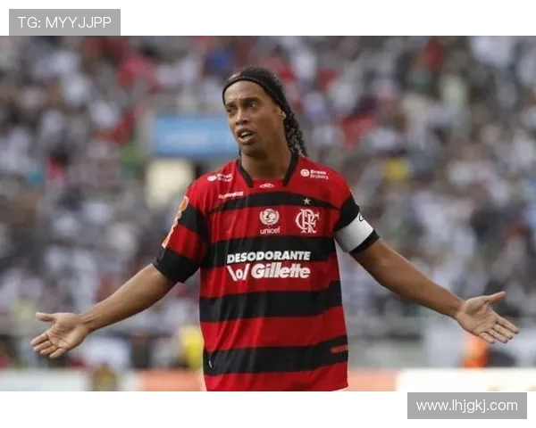 罗纳尔迪尼奥：足球天才的巅峰岁月与传奇人生揭秘